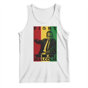 Fight Like Malcolm X Tank Top African American Pride Gift TS12 White Print Your Wear