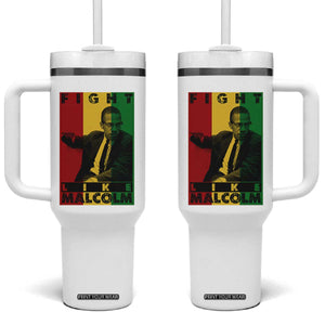 Fight Like Malcolm X Tumbler With Handle African American Pride Gift TS12 One Size: 40 oz White Print Your Wear