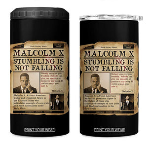 Malcolm X 4 in 1 Can Cooler Tumbler Stumbling Is Not Falling Civil Rights Leader TS12 One Size: 16 oz Black Print Your Wear