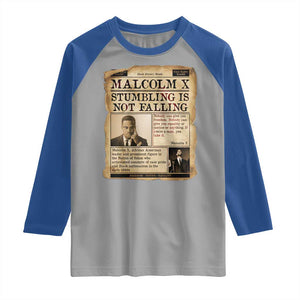 Malcolm X Raglan Shirt Stumbling Is Not Falling Civil Rights Leader TS12 Sport Gray Royal Print Your Wear