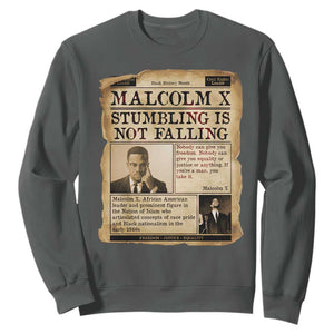 Malcolm X Sweatshirt Stumbling Is Not Falling Civil Rights Leader TS12 Dark Heather Print Your Wear