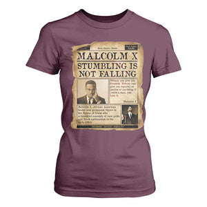Malcolm X T Shirt For Women Stumbling Is Not Falling Civil Rights Leader TS12 Maroon Print Your Wear