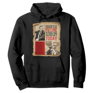 Education Is The Passport To The Future Malcolm X Wisdom Hoodie TS12 Black Print Your Wear