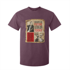 Education Is The Passport To The Future Malcolm X Wisdom T Shirt For Kid TS12 Maroon Print Your Wear