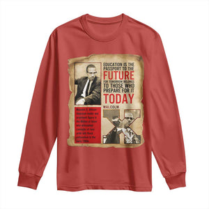 Education Is The Passport To The Future Malcolm X Wisdom Long Sleeve Shirt TS12 Red Print Your Wear
