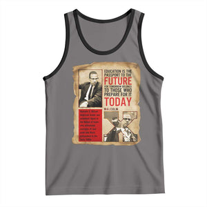 Education Is The Passport To The Future Malcolm X Wisdom Tank Top TS12 Deep Heather Black Print Your Wear