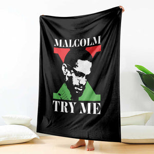 Malcolm X Try Me Throw Blanket American Civil Rights Leader Quote TS12 Print Your Wear