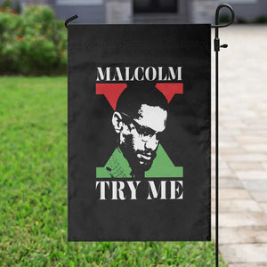 Malcolm X Try Me Garden Flag American Civil Rights Leader Quote TS12 Print Your Wear