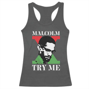 Malcolm X Try Me Racerback Tank Top American Civil Rights Leader Quote TS12 Dark Heather Print Your Wear