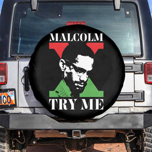Malcolm X Try Me Spare Tire Cover American Civil Rights Leader Quote TS12 No hole Black Print Your Wear