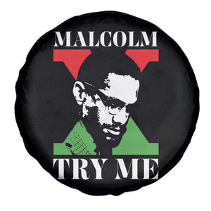 Malcolm X Try Me Spare Tire Cover American Civil Rights Leader Quote TS12 Print Your Wear