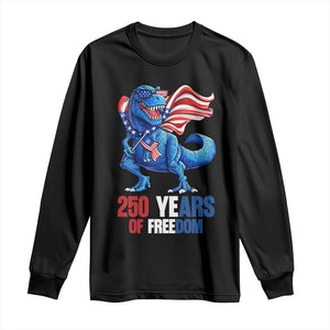 Funny Patriotic Dinosaur Long Sleeve Shirt 250 Years Of Freedom TS12 Black Print Your Wear