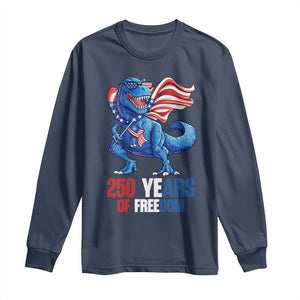 Funny Patriotic Dinosaur Long Sleeve Shirt 250 Years Of Freedom TS12 Navy Print Your Wear