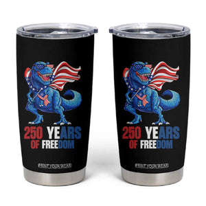 Funny Patriotic Dinosaur Tumbler Cup 250 Years Of Freedom TS12 Black Print Your Wear
