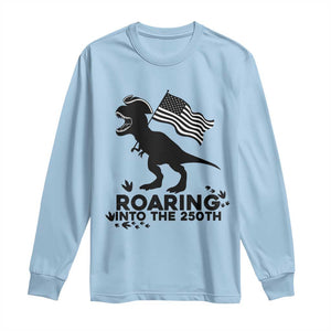 Funny Patriotic Dinosaur Long Sleeve Shirt Roaring Into The 250th Anniversary TS12 Light Blue Print Your Wear