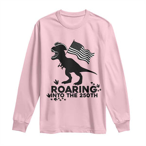 Funny Patriotic Dinosaur Long Sleeve Shirt Roaring Into The 250th Anniversary TS12 Light Pink Print Your Wear