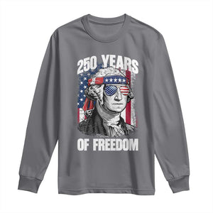 George Washington Founding Father Long Sleeve Shirt 250 Years Of Freedom TS12 Charcoal Print Your Wear