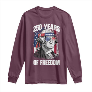 George Washington Founding Father Long Sleeve Shirt 250 Years Of Freedom TS12 Maroon Print Your Wear