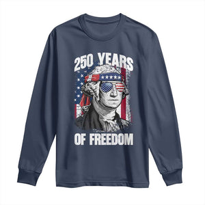 George Washington Founding Father Long Sleeve Shirt 250 Years Of Freedom TS12 Navy Print Your Wear