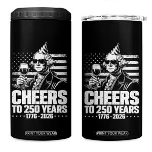 Funny George Washington Cheers To 250 Years 4 in 1 Can Cooler Tumbler TS12 One Size: 16 oz Black Print Your Wear