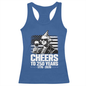 Funny George Washington Cheers To 250 Years Racerback Tank Top TS12 Royal Blue Print Your Wear