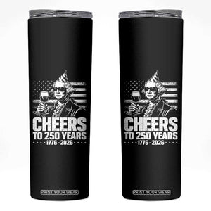 Funny George Washington Cheers To 250 Years Skinny Tumbler TS12 Black Print Your Wear