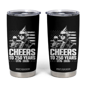 Funny George Washington Cheers To 250 Years Tumbler Cup TS12 Black Print Your Wear