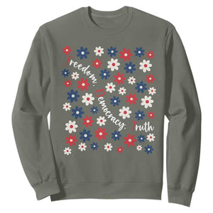 Freedom Democracy Truth Sweatshirt Patriotic Floral TS12 Military Green Print Your Wear