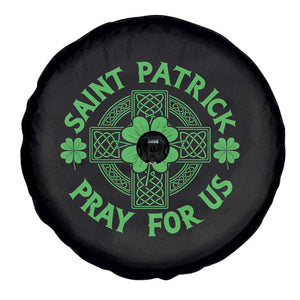 Saint Patrick Pray For Us Spare Tire Cover St Patricks Day Celtic Cross TS12 Print Your Wear