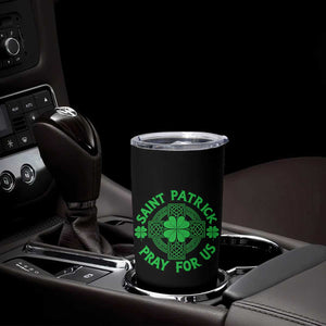 Saint Patrick Pray For Us Tumbler Cup St Patricks Day Celtic Cross TS12 Print Your Wear