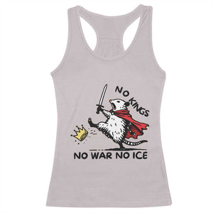 Funny Opossum Warrior Political Gift Racerback Tank Top No Kings No Wars No Ice TS12 Ice Gray Print Your Wear