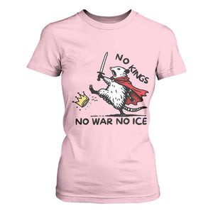 Funny Opossum Warrior Political Gift T Shirt For Women No Kings No Wars No Ice TS12 Light Pink Print Your Wear