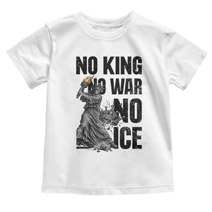 Statue Of Liberty Freedom Protest Toddler T Shirt No Kings No Wars No Ice TS12 White Print Your Wear