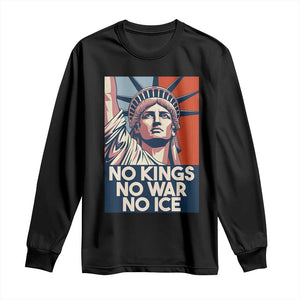 Statue Of Liberty No Kings No War No Ice Long Sleeve Shirt Freedom Protest Gift TS12 Black Print Your Wear