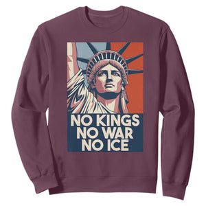 Statue Of Liberty No Kings No War No Ice Sweatshirt Freedom Protest Gift TS12 Maroon Print Your Wear