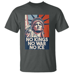 Statue Of Liberty No Kings No War No Ice T Shirt Freedom Protest Gift TS12 Dark Heather Print Your Wear