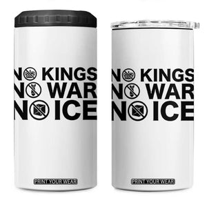 Anti Monarchy Political 4 in 1 Can Cooler Tumbler No Kings No Wars No Ice TS12 One Size: 16 oz White Print Your Wear