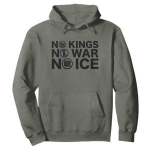 Anti Monarchy Political Hoodie No Kings No Wars No Ice TS12 Military Green Print Your Wear