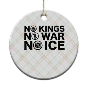 Anti Monarchy Political Ceramic Ornament No Kings No Wars No Ice TS12 1pc Christmas Plaid Print Your Wear
