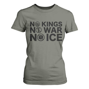 Anti Monarchy Political T Shirt For Women No Kings No Wars No Ice TS12 Military Green Print Your Wear