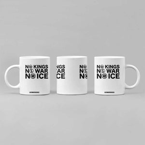 Anti Monarchy Political Coffee Mug No Kings No Wars No Ice TS12 Print Your Wear