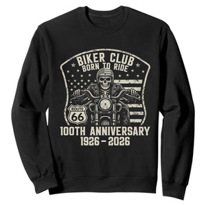 Vintage Biker Club Born To Ride Sweatshirt 100th Anniversary Mother Road TS12 Black Print Your Wear
