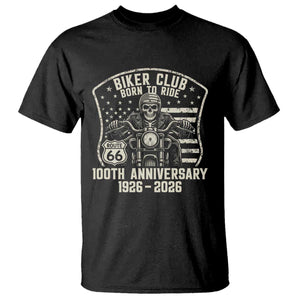 Vintage Biker Club Born To Ride T Shirt 100th Anniversary Mother Road TS12 Black Print Your Wear