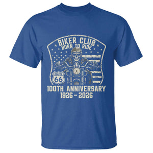 Vintage Biker Club Born To Ride T Shirt 100th Anniversary Mother Road TS12 Royal Blue Print Your Wear