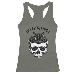 If I Fits I Sits Black Cat Skull Racerback Tank Top Gothic Dark Humor Gift TS12 Military Green Print Your Wear