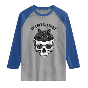 If I Fits I Sits Black Cat Skull Raglan Shirt Gothic Dark Humor Gift TS12 Sport Gray Royal Print Your Wear