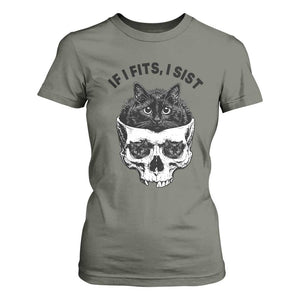 If I Fits I Sits Black Cat Skull T Shirt For Women Gothic Dark Humor Gift TS12 Military Green Print Your Wear