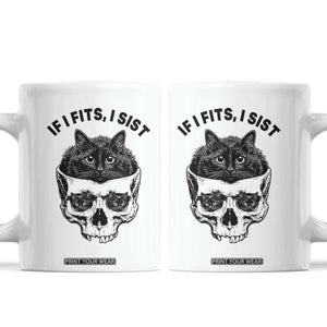 If I Fits I Sits Black Cat Skull Coffee Mug Gothic Dark Humor Gift TS12 White Print Your Wear