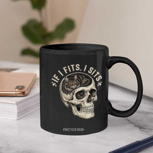Funny Gothic Black Cat Skull Coffee Mug If I Fits I Sits TS12 Print Your Wear
