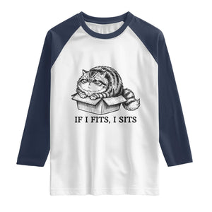 If I Fits I Sits Raglan Shirt Chubby Kitty Funny Cat Lover Gift TS12 White Navy Print Your Wear